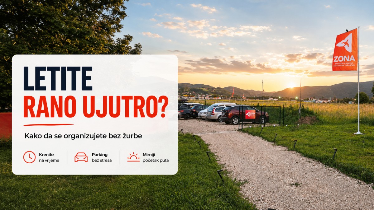 Fliegen Sie fruh ab Sarajevo? So reisen Sie ohne Stress