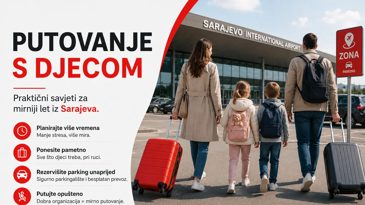 Traveling with Children from Sarajevo Airport: Practical Guide for Parents